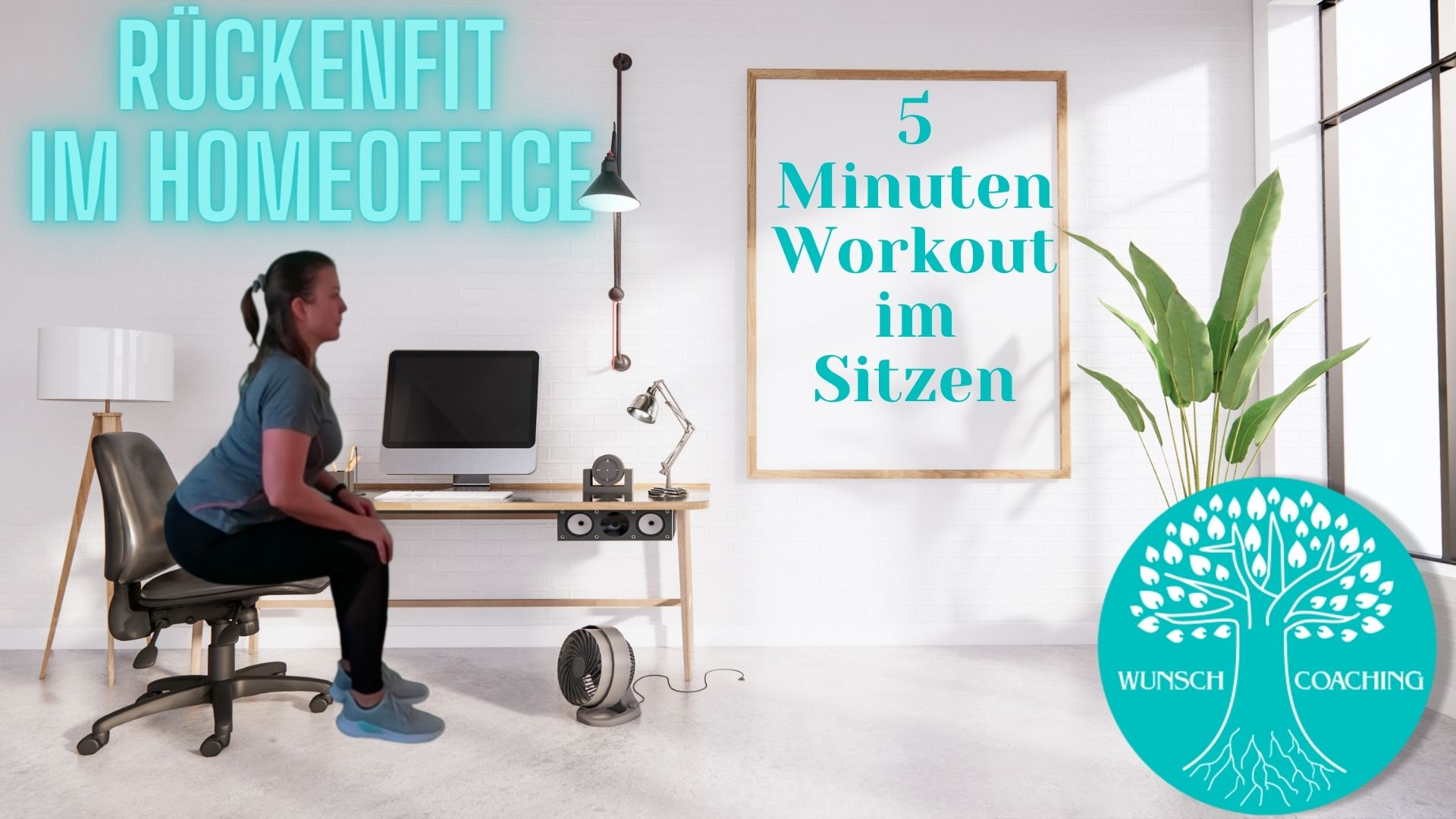 Rückenfit im Homeoffice - 5 Minuten Workout im Sitzen • wunsch coaching